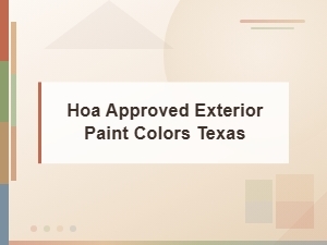 Texas Hoa Denied Exterior Paint Color Options